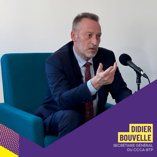 Didier Bouvelle, secrétaire général, CCCA-BTP